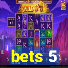 bets 5